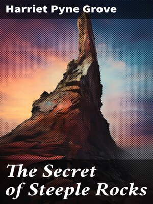 cover image of The Secret of Steeple Rocks